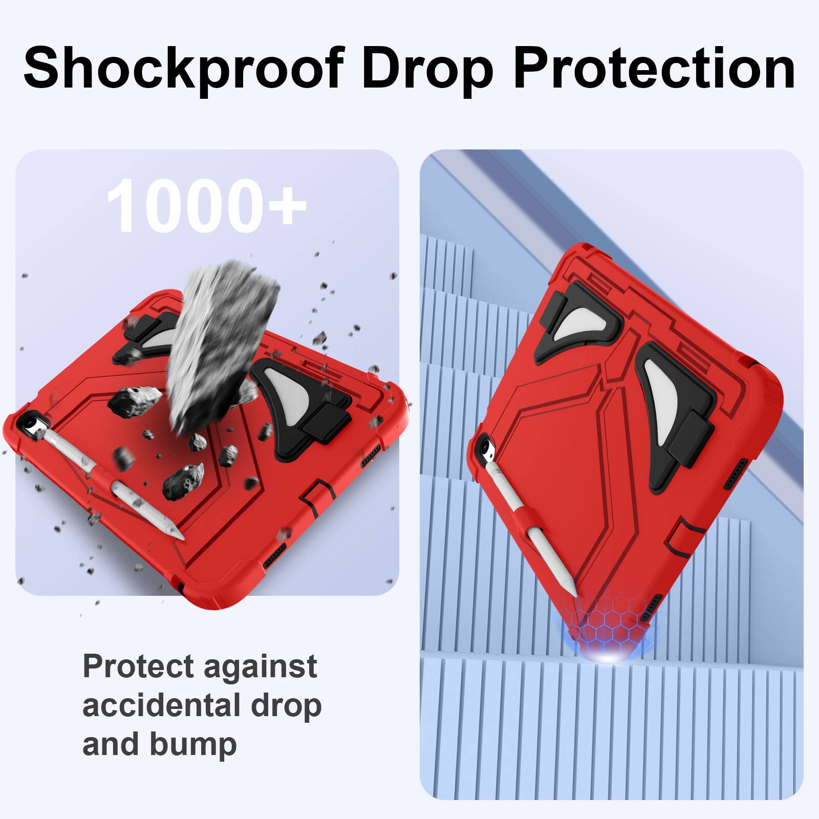Shockproof Drop Protection

1000+

Protect against accidental drop and bump