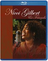 Nicci Gilbert & Friends [Blu-Ray] [Blu-Ray Disc] - Front_Original