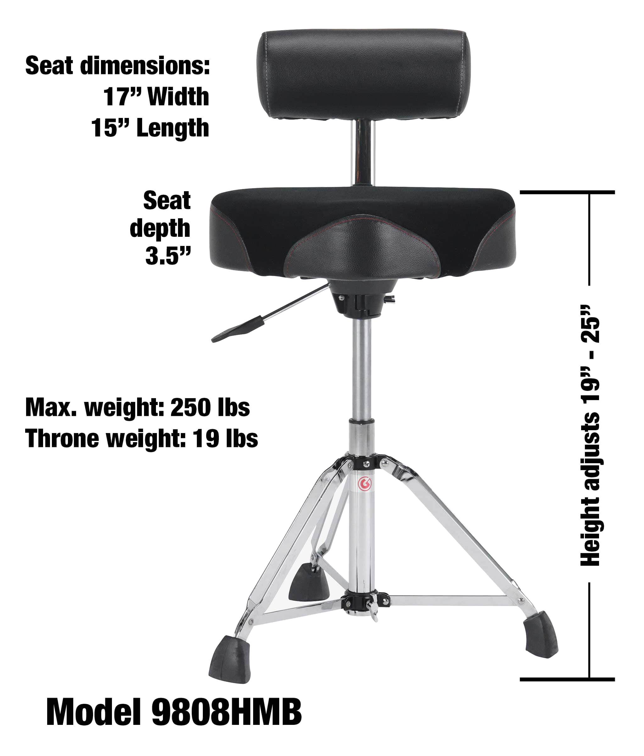 Seat dimensions: 17" Width 15" Length  
Seat depth 3.5"  
Max. weight: 250 lbs  
Throne weight: 19 lbs  
Height adjusts 19" - 25"  
Model 9808HMB
