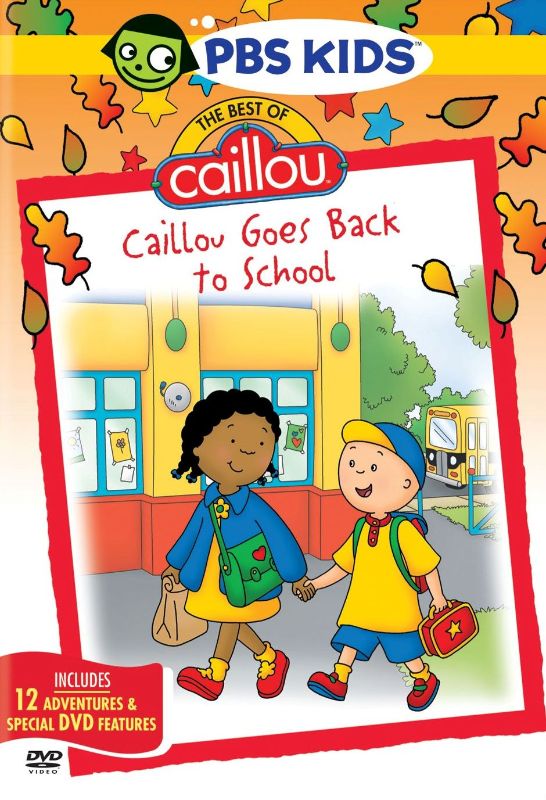  The Best of Caillou: Caillou Goes Back to School [DVD]