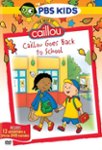 Front Standard. The Best of Caillou: Caillou Goes Back to School [DVD].