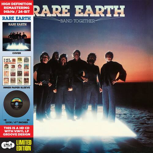 HIGH DEFINITION REMASTERING  
96kHz / 24-BIT  
RARE EARTH  
RARE EARTH  
BAND TOGETHER  

COVER  
INNER PAPER SLEEVE  

12CM / 4 INCHES  
THIS IS A HD CD WITH VINYL LP GROOVE DESIGN  
LIMITED EDITION  
LMLR