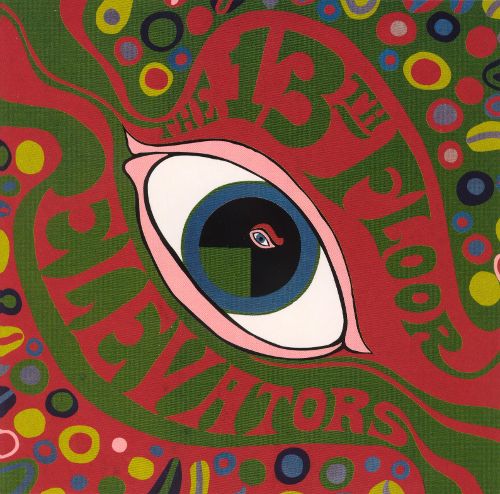 Best Buy The Psychedelic Sounds of the 13th Floor Elevators CD