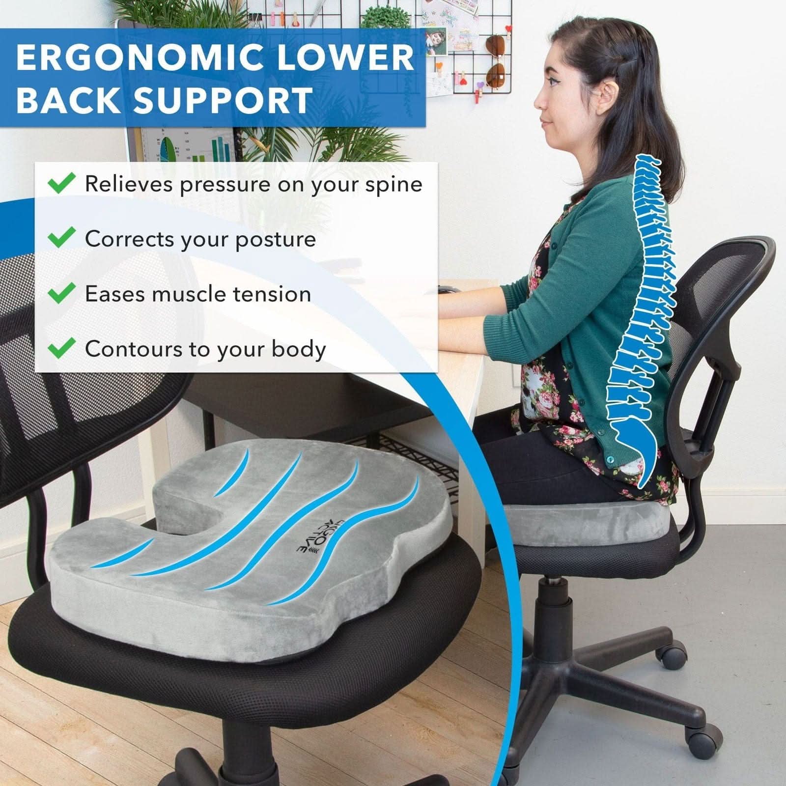 ERGONOMIC LOWER BACK SUPPORT

- Relieves pressure on your spine
- Corrects your posture
- Eases muscle tension
- Contours to your body