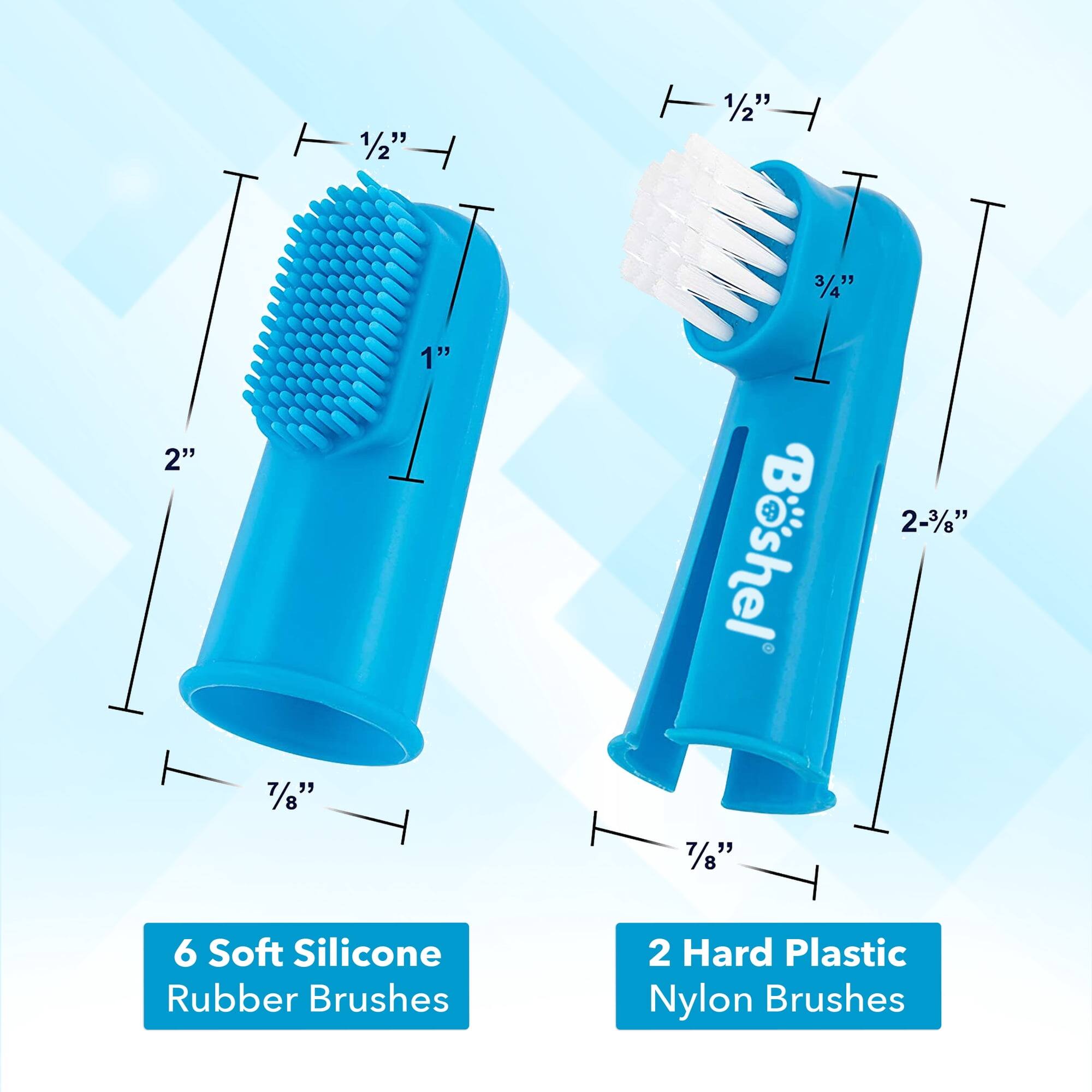 2"  
1" 7/8  
3/4"  
Bshel 7/8  
2-3/8"  
6 Soft Silicone Rubber Brushes  
2 Hard Plastic Nylon Brushes
