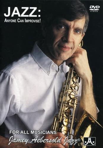 Jamey Aebersold - Jazz: Anyone Can Improvise   - DVD price history on PriceWatchPro