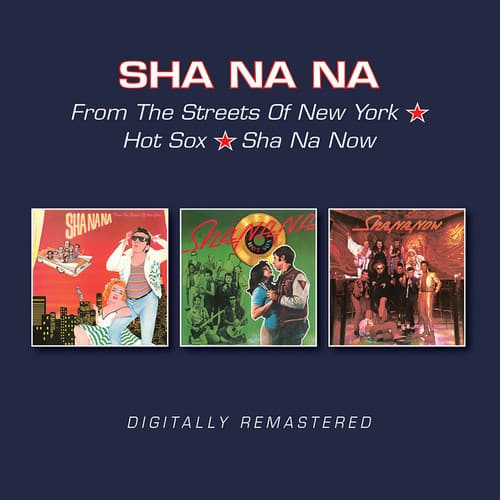 Sha Na Na - From The Streets Of New York / Hot Sox / Sha Na Now   - COMPACT DISCS [CD]