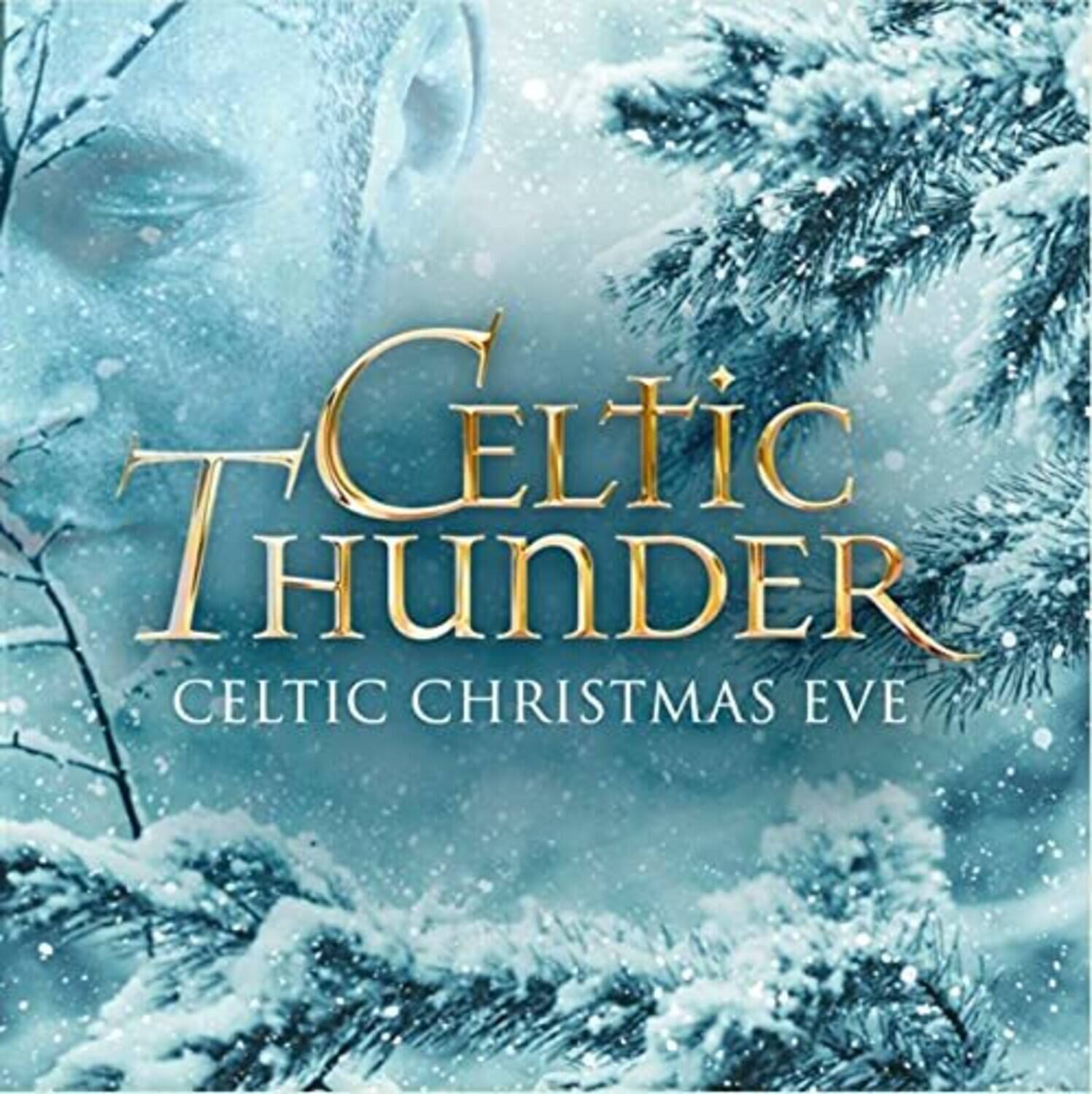Celtic Thunder  
Celtic Christmas Eve