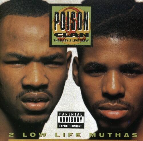 Poison Clan 2 Low Life Muthas COMPACT DISCS [CD] - Best Buy