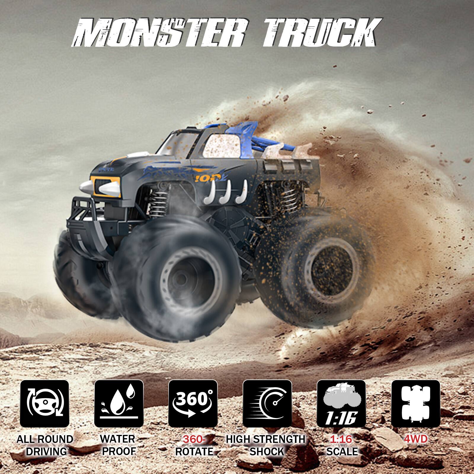 MONSTER TRUCK

- ALL ROUND DRIVING
- WATER PROOF
- 360° ROTATE
- HIGH STRENGTH SHOCK
- 1:16 SCALE
- 4WD