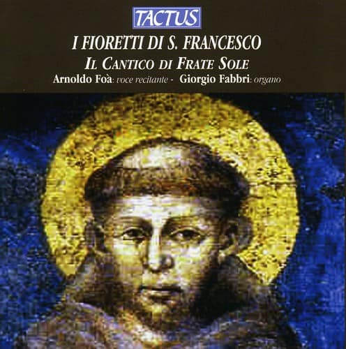 Arnoldo Foa - Little Flowers of St. Francis   - COMPACT DISCS [CD] price history on PriceWatchPro