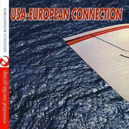 USA-EUROPEAN CONNECTION
DIGITALLY REMASTERED
essential media group