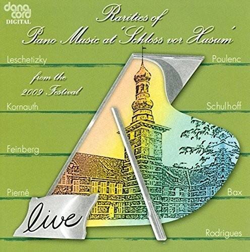 Parities of Pano Music at Schleswig-Holstein  
from the 2009 Festival  
Leschetizky  
Kornauth  
Schulhoff  
Feinberg  
Pierne  
Bax  
Rodrigues  
live