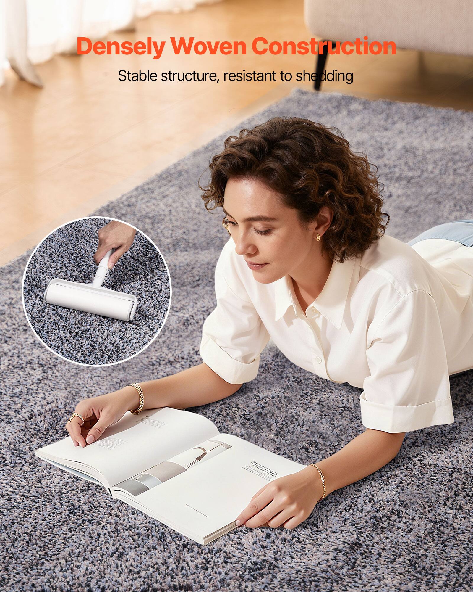 Densely Woven Construction  
Stable structure, resistant to shedding