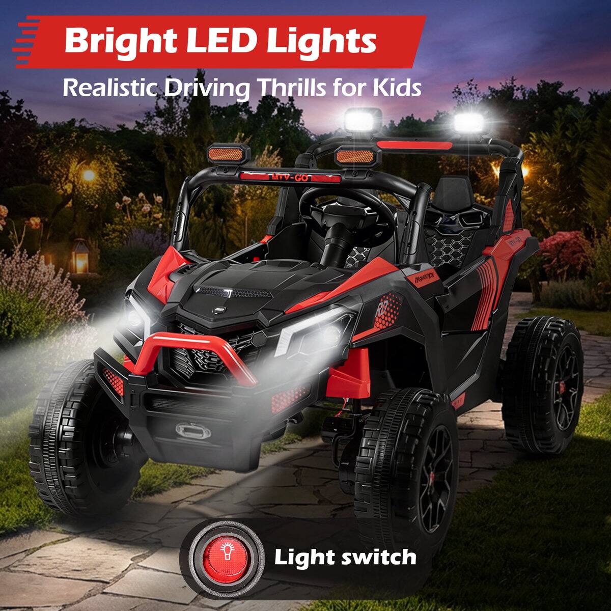 Bright LED Lights  
Realistic Driving Thrills for Kids  
MATV-GO  
Light switch