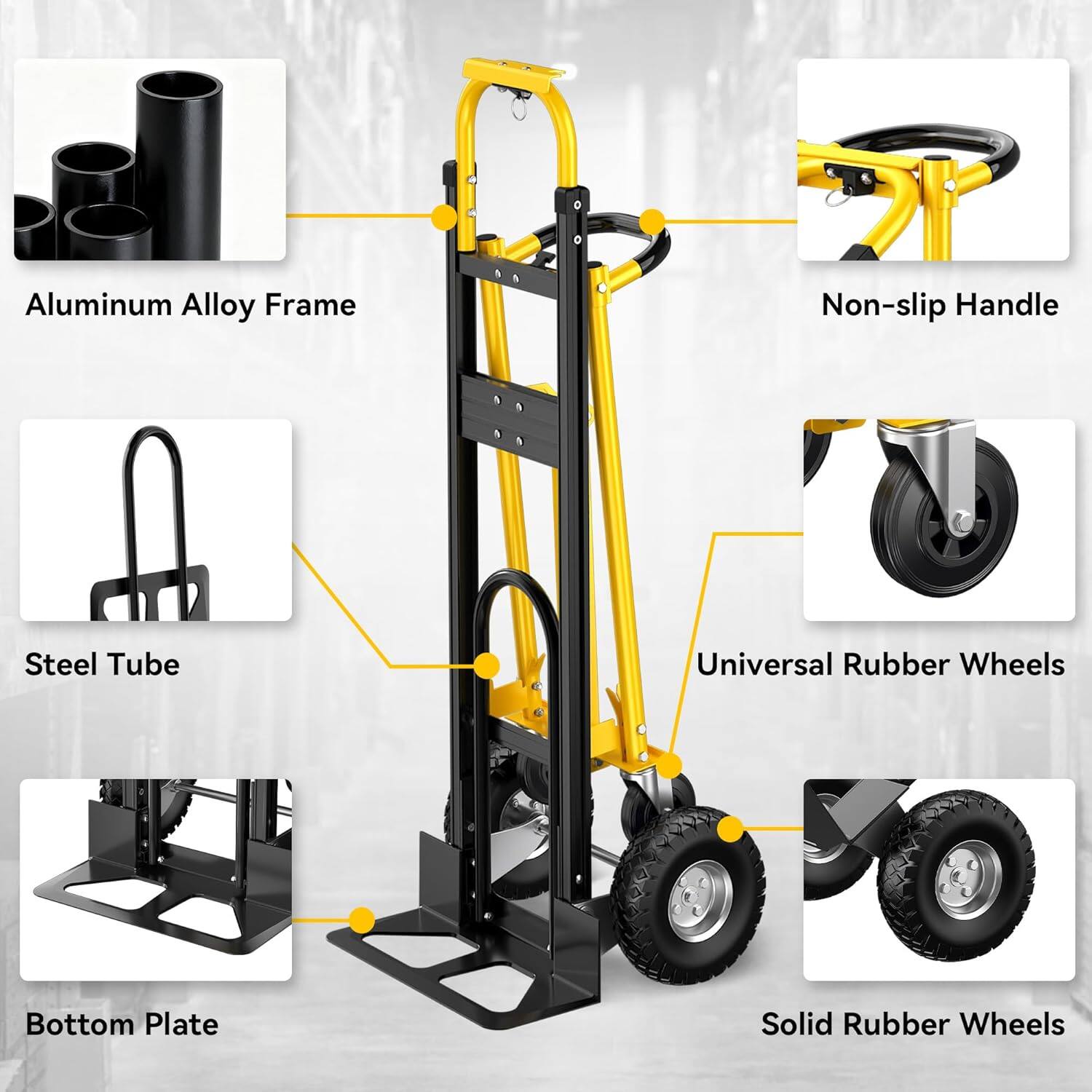 Aluminum Alloy Frame  
Non-slip Handle  
Steel Tube  
Universal Rubber Wheels  
Bottom Plate  
Solid Rubber Wheels