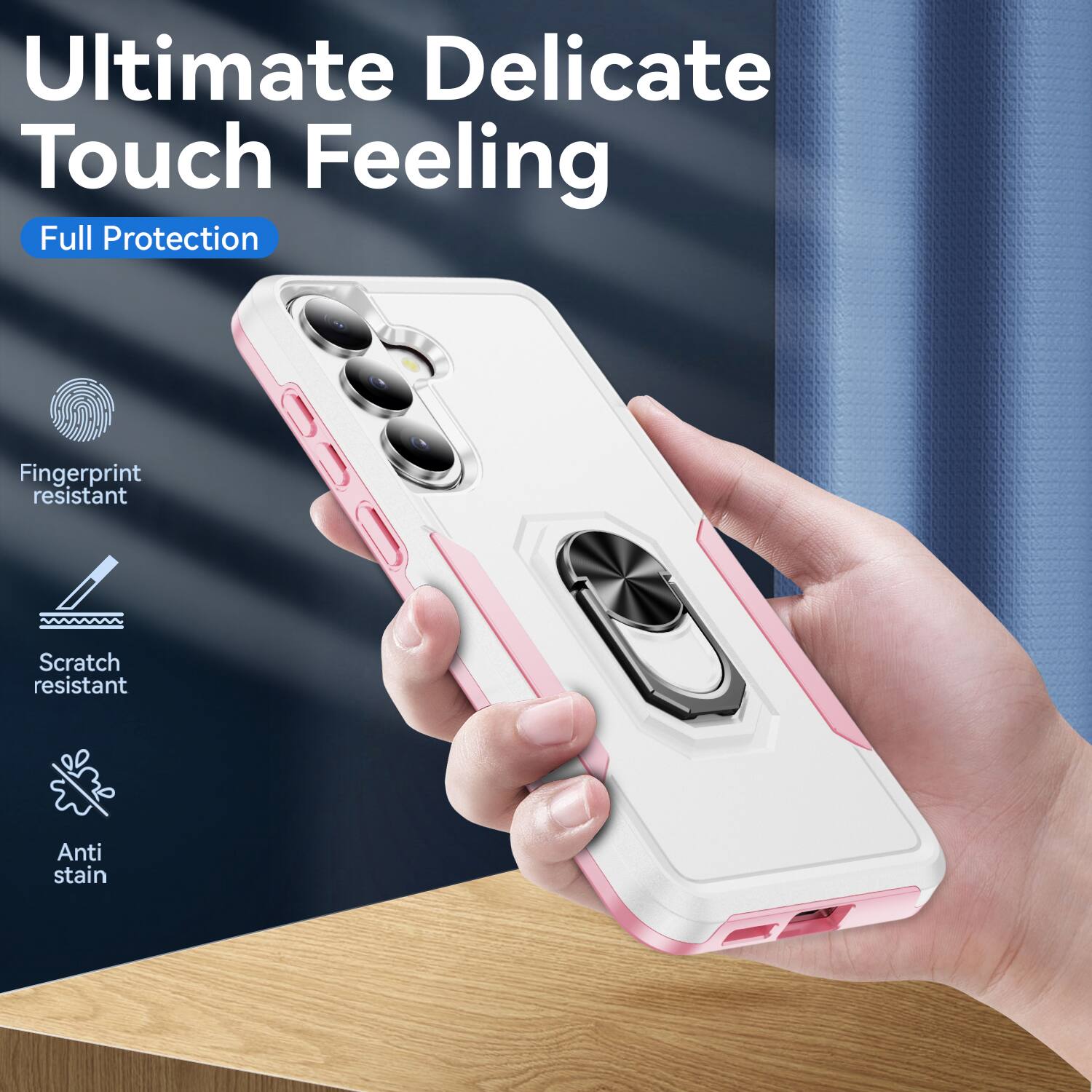 Ultimate Delicate Touch Feeling  
Full Protection  
Fingerprint resistant  
Scratch resistant  
Anti stain