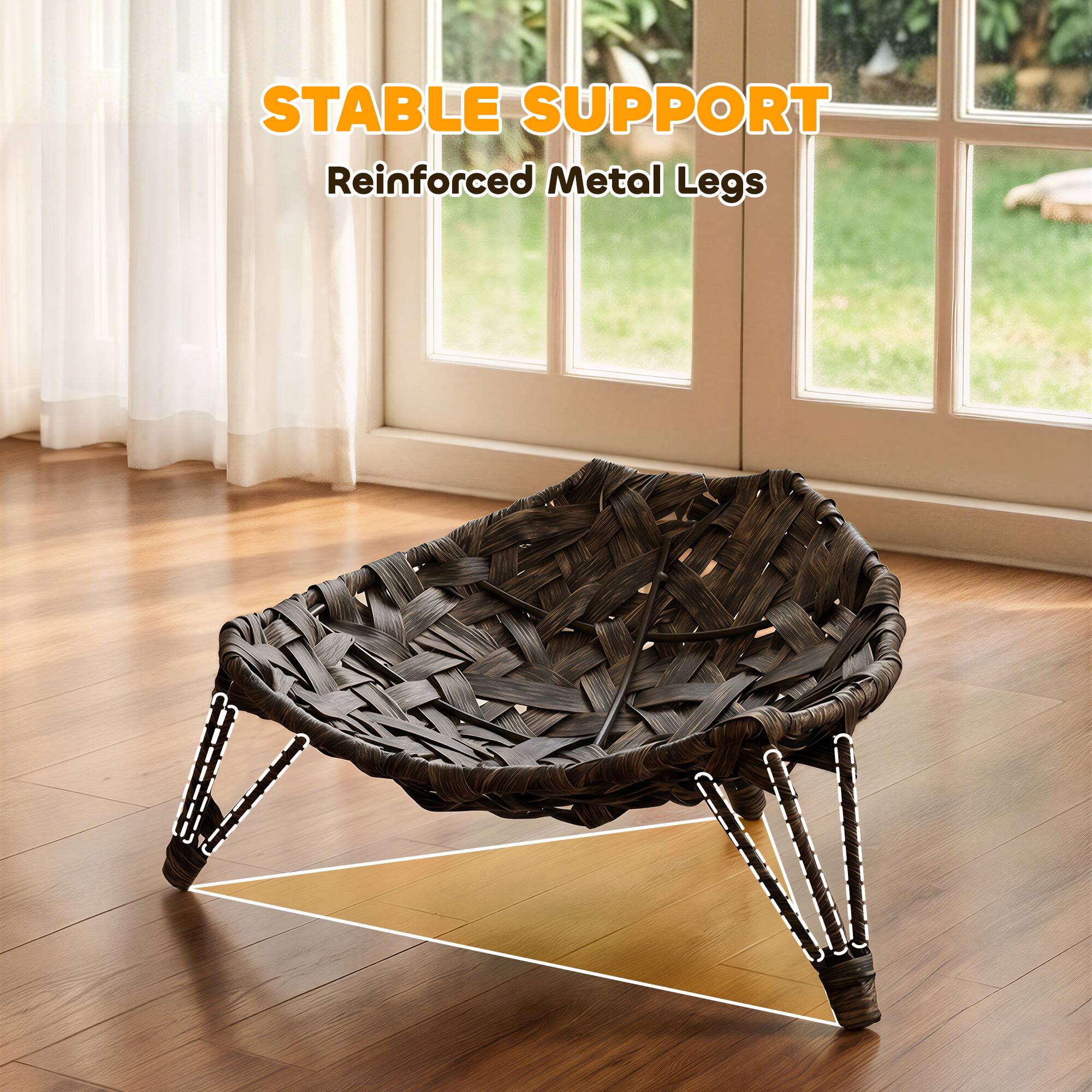 STABLE SUPPORT  
Reinforced Metal Legs