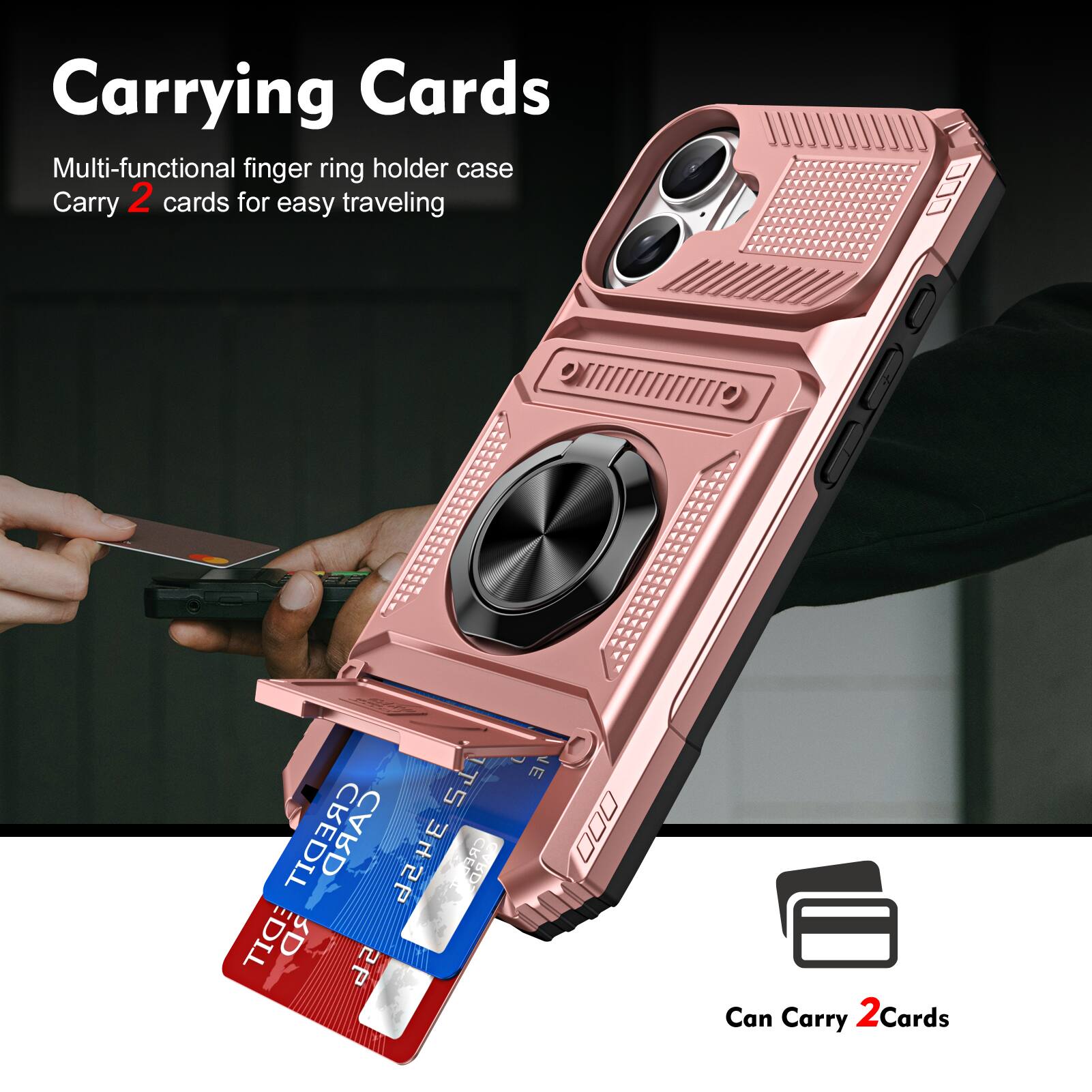 Carrying Cards

Multi-functional finger ring holder case
Carry 2 cards for easy traveling

Can Carry 2 Cards