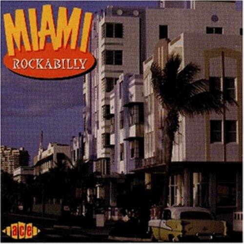 Various Artists - Miami Rockabilly / Various   - COMPACT DISCS [CD] price history on PriceWatchPro