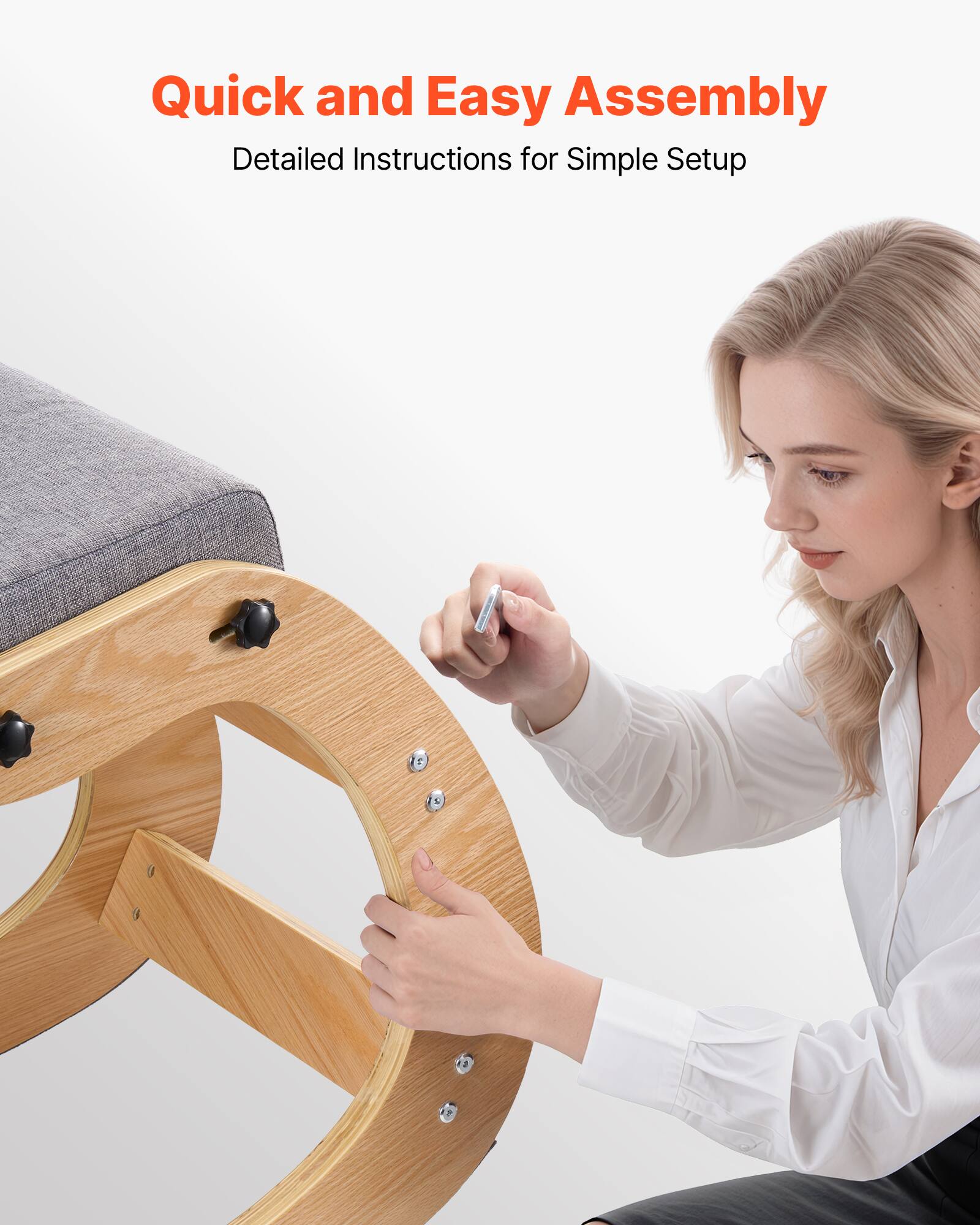 Quick and Easy Assembly  
Detailed Instructions for Simple Setup