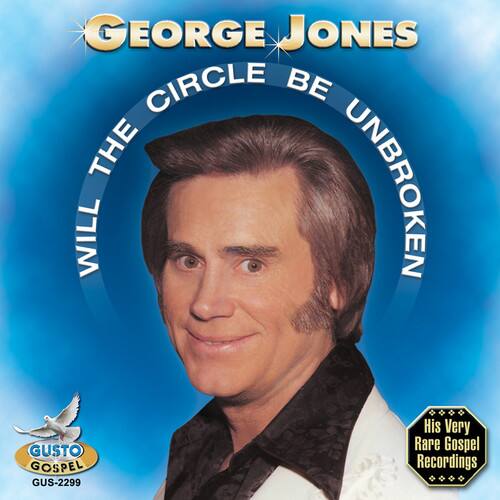George Jones - Will the Circle Be Broken   - COMPACT DISCS [CD] price history on PriceWatchPro