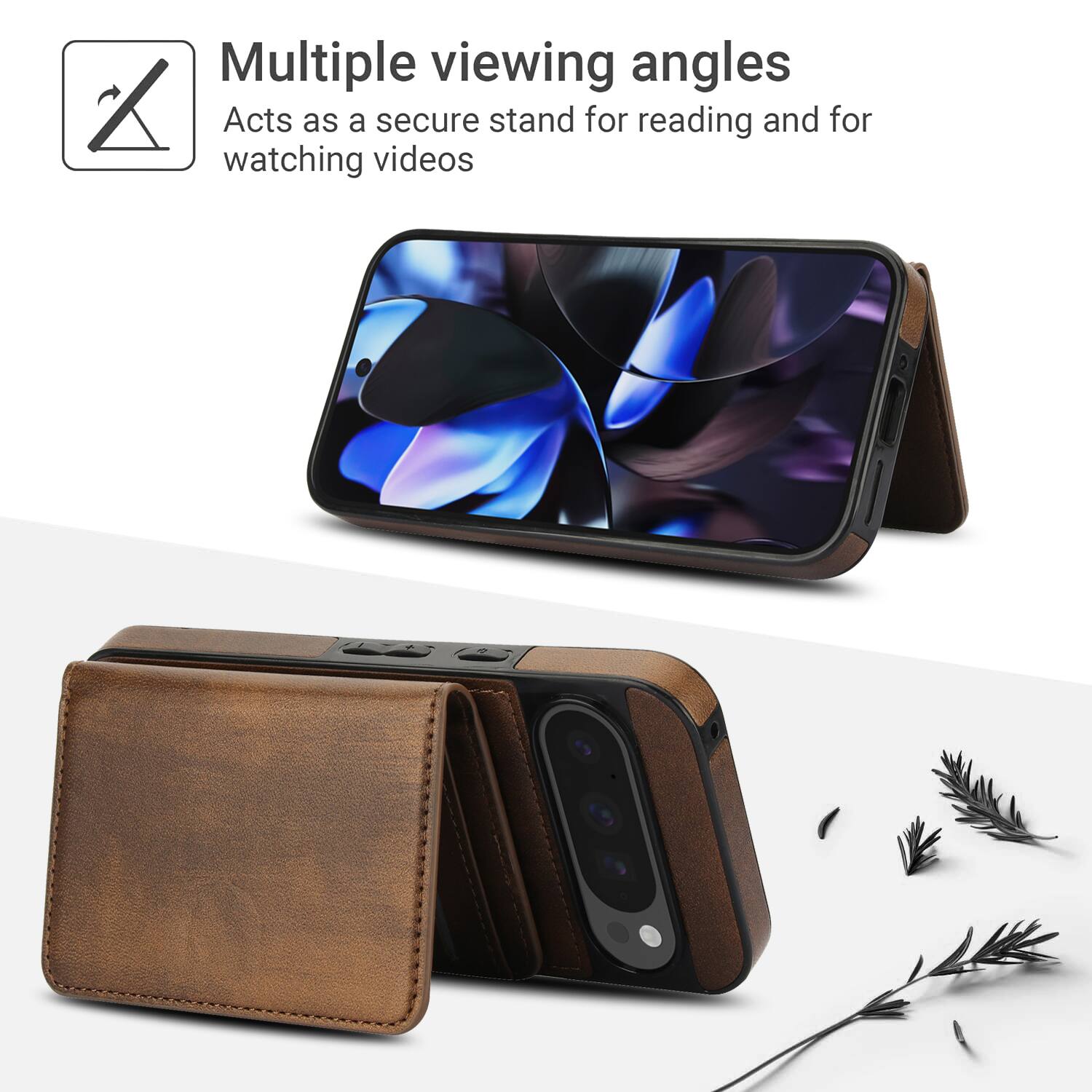Multiple viewing angles  
Acts as a secure stand for reading and for watching videos