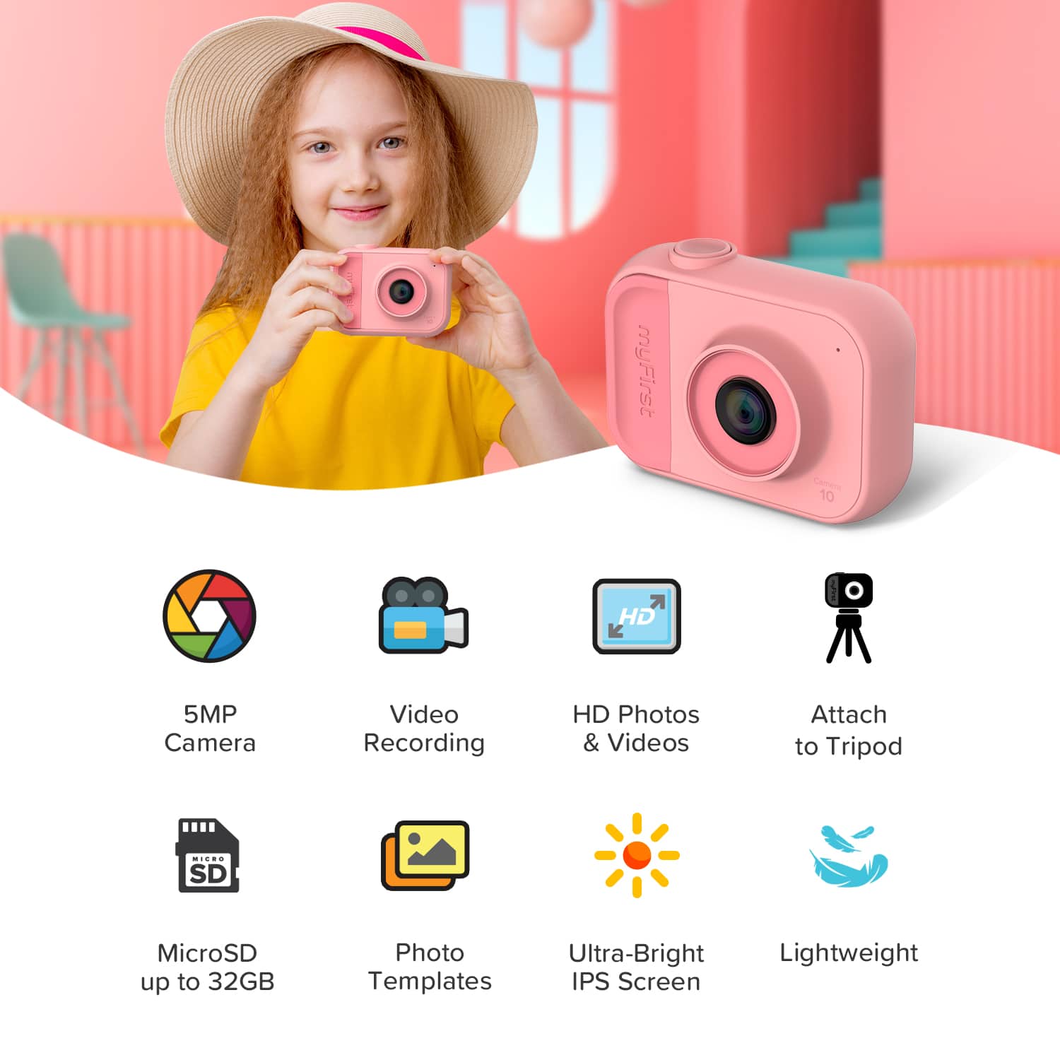 The text on the image is grouped and corrected as follows:
1. myFirst 10 HD 5MP Camera: Video Recording, HD Photos & Videos, Attach to Tripod, SD MicroSD up to 32GB, Photo, Ultra-Bright, Lightweight, Templates, IPS Screen.