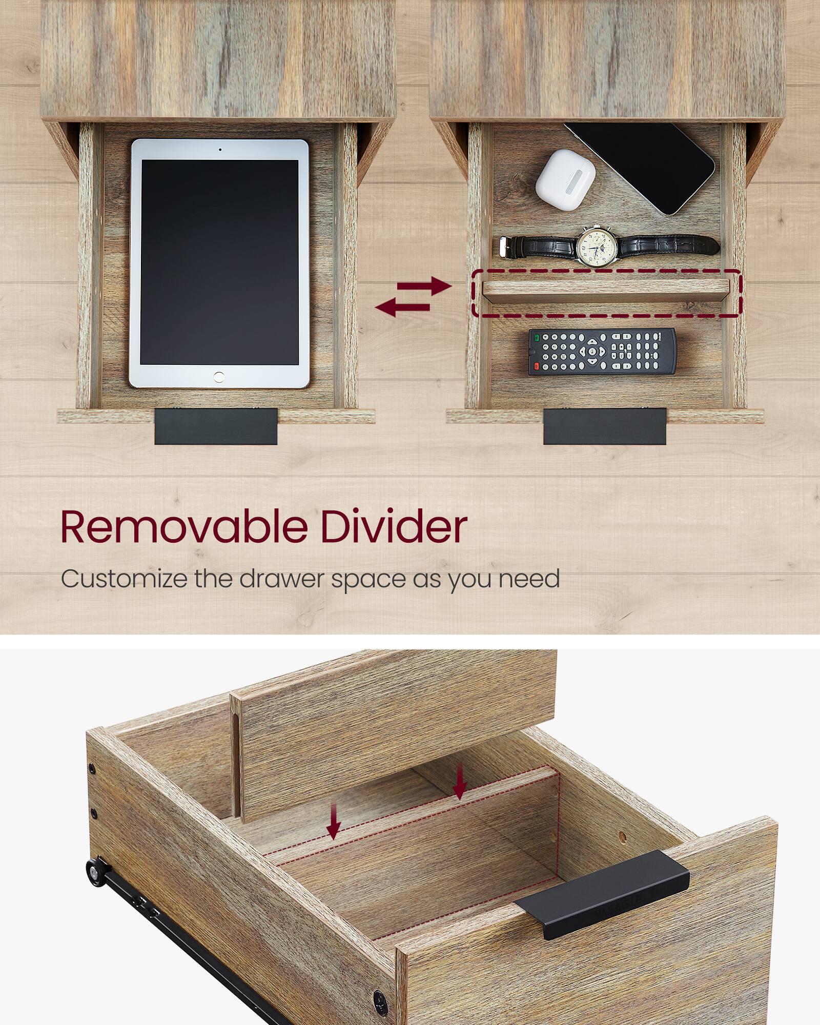 Removable Divider  
Customize the drawer space as you need