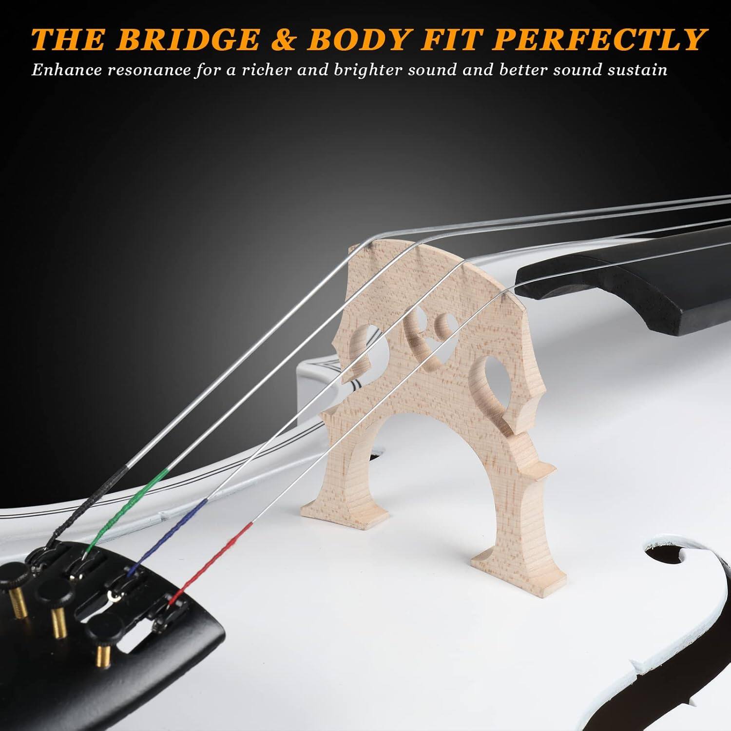 THE BRIDGE & BODY FIT PERFECTLY  
Enhance resonance for a richer and brighter sound and better sound sustain