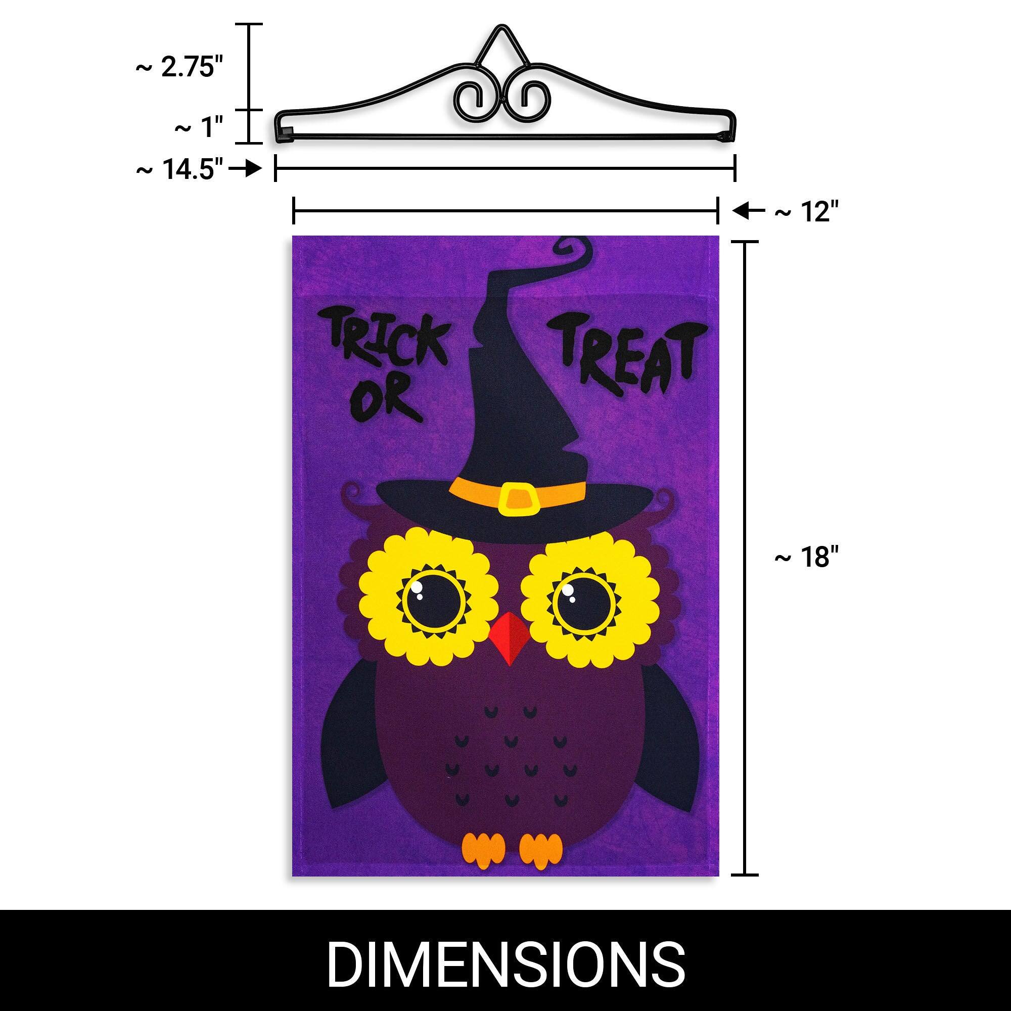 ~2.75"  
~1"  
~14.5"  
~12"  
~18"  

TRICK OR TREAT  

DIMENSIONS