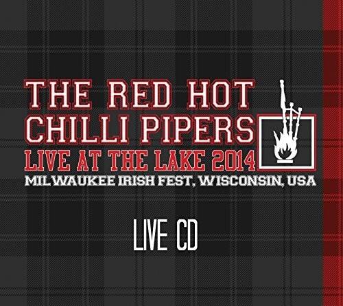 The Red Hot Chilli Pipers - Live At The Lake 2014   - COMPACT DISCS [CD] price history on PriceWatchPro