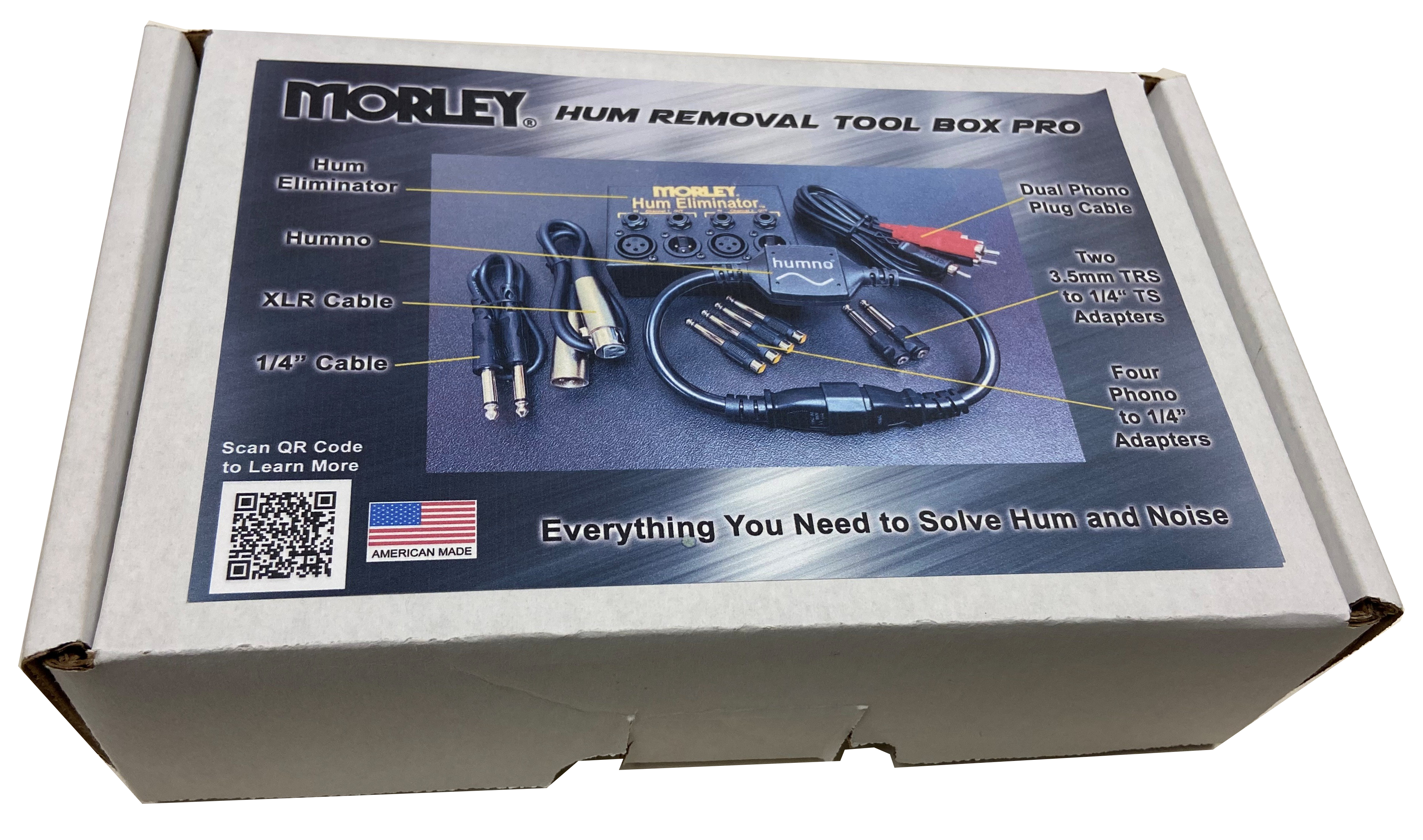 MORLEY HUM REMOVAL TOOL BOX PRO

- Hum Eliminator
- Humno
- XLR Cable
- 1/4" Cable
- Dual Phono Plug Cable
- Two 3.5mm TRS to 1/4" TS Adapters
- Four Phono to 1/4" Adapters

Scan QR Code to Learn More

Everything You Need to Solve Hum and Noise

AMERICAN MADE