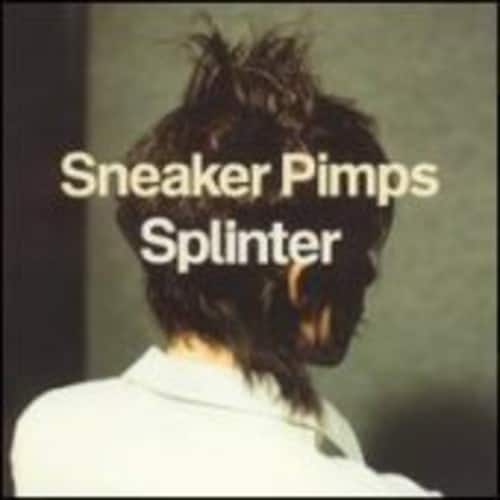 Sneaker Pimps - Splinter   - VINYL LP