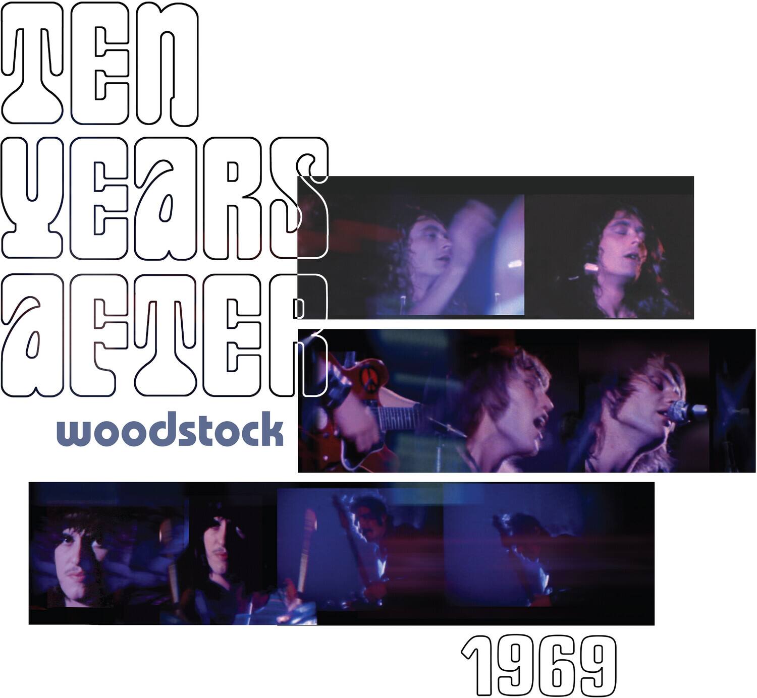 Ten Years After  
woodstock  
1969