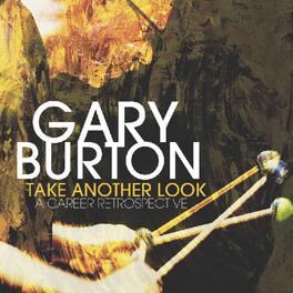 Gary Burton - Take Another Look: A Career Retrospective - VINYL LP