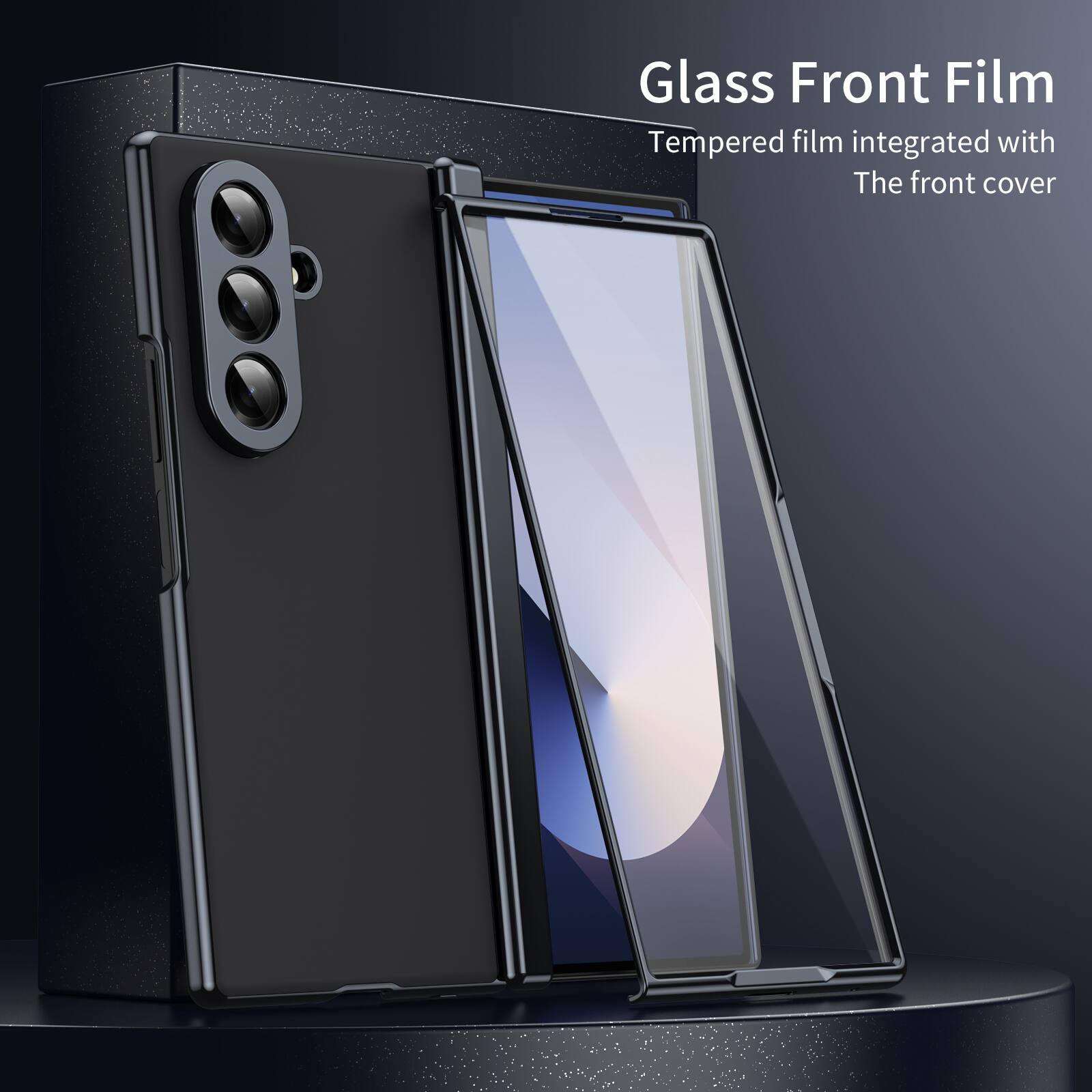 Glass Front Film  
Tempered film integrated with The front cover