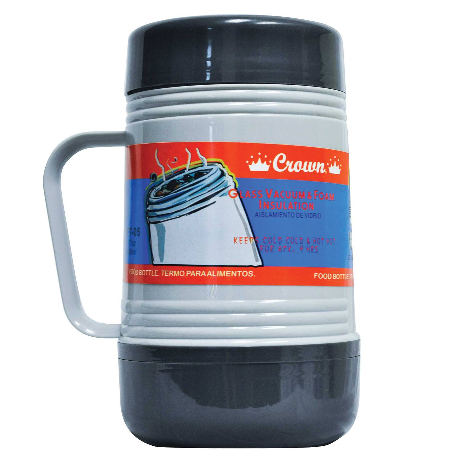 Crown  
GLASS VACUUM & FOAM INSULATION  
AISLAMIENTO DE VIDRIO  

KEEPS COLD COLD & HOT HOT FOR APM. 4 HRS  
MANTIENE FRÍO Y CALIENTE POR APM. 4 HORAS  

FOOD BOTTLE, TERMO PARA ALIMENTOS  
FOOD BOTTLE