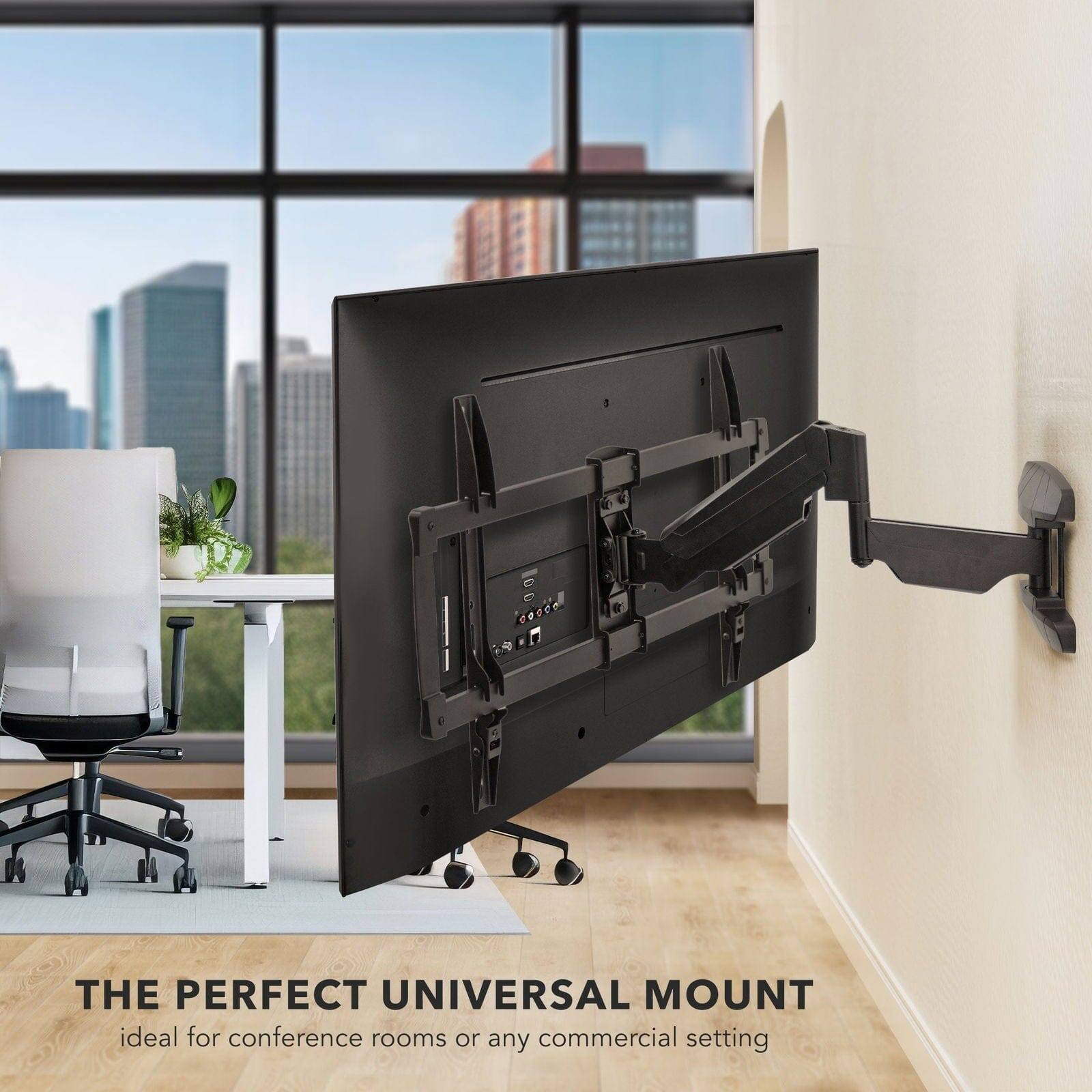 THE PERFECT UNIVERSAL MOUNT  
ideal for conference rooms or any commercial setting