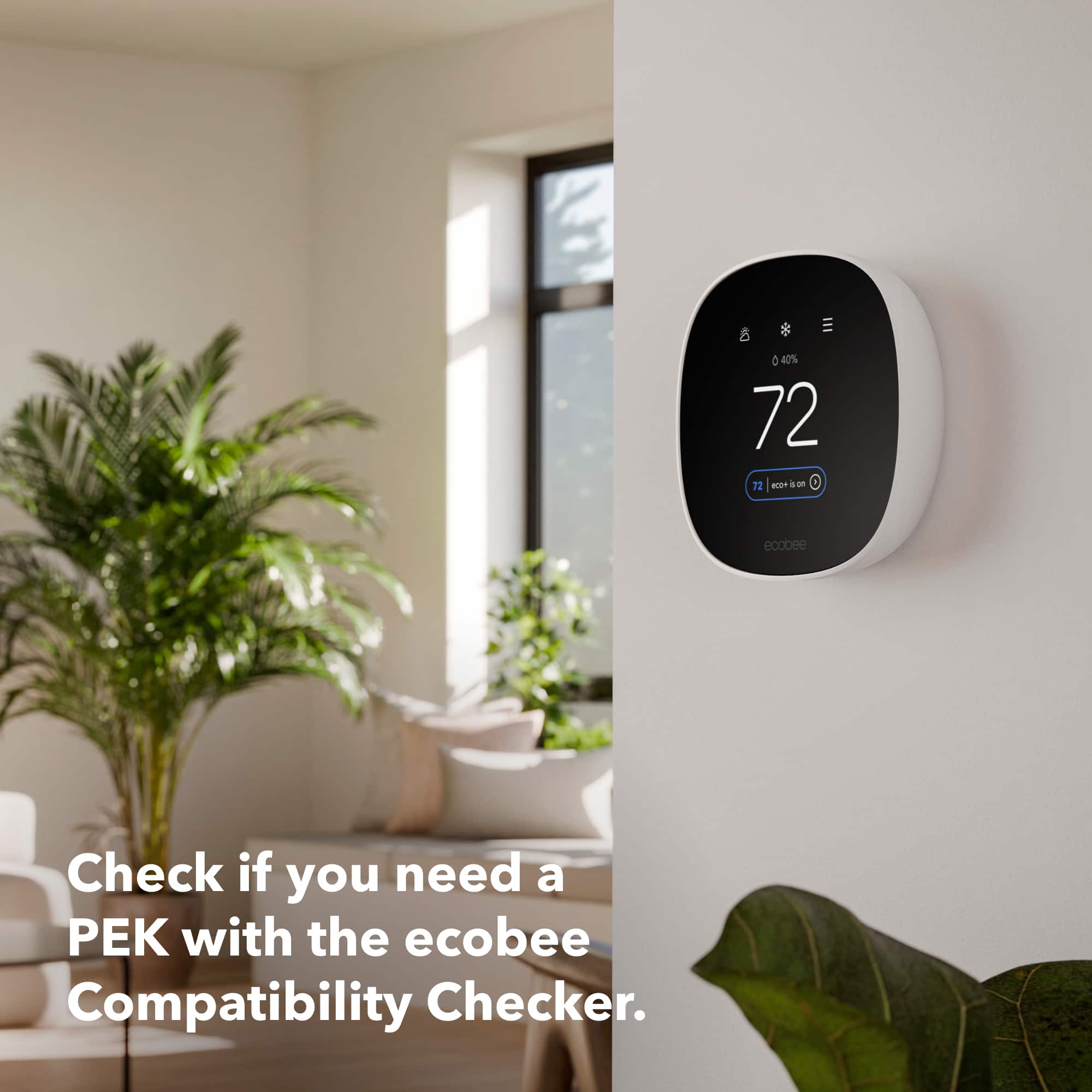 Check if you need a PEK with the ecobee Compatibility Checker.