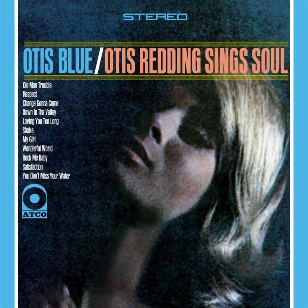 Front. Otis Blue: Otis Redding Sings Soul [LP].