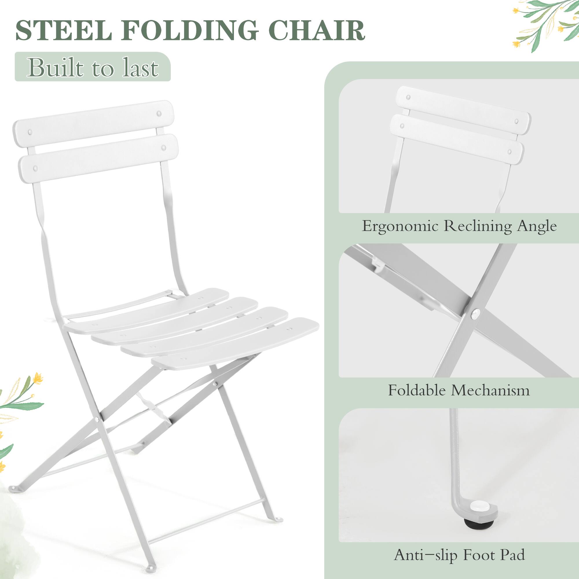 STEEL FOLDING CHAIR  
Built to last  

Ergonomic Reclining Angle  
Foldable Mechanism  
Anti-slip Foot Pad