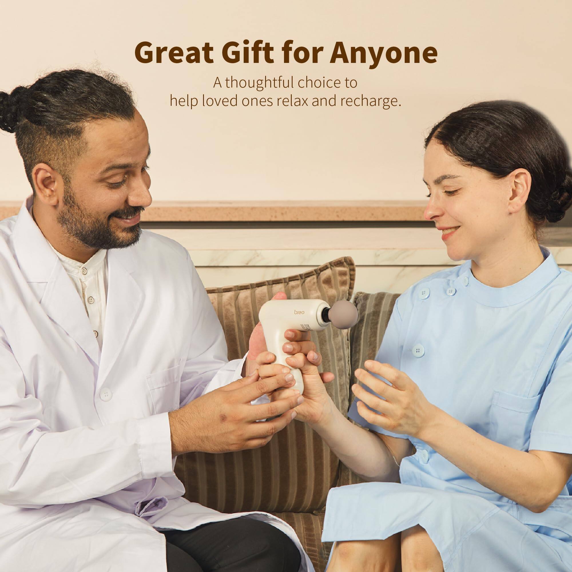 Great Gift for Anyone  
A thoughtful choice to help loved ones relax and recharge.