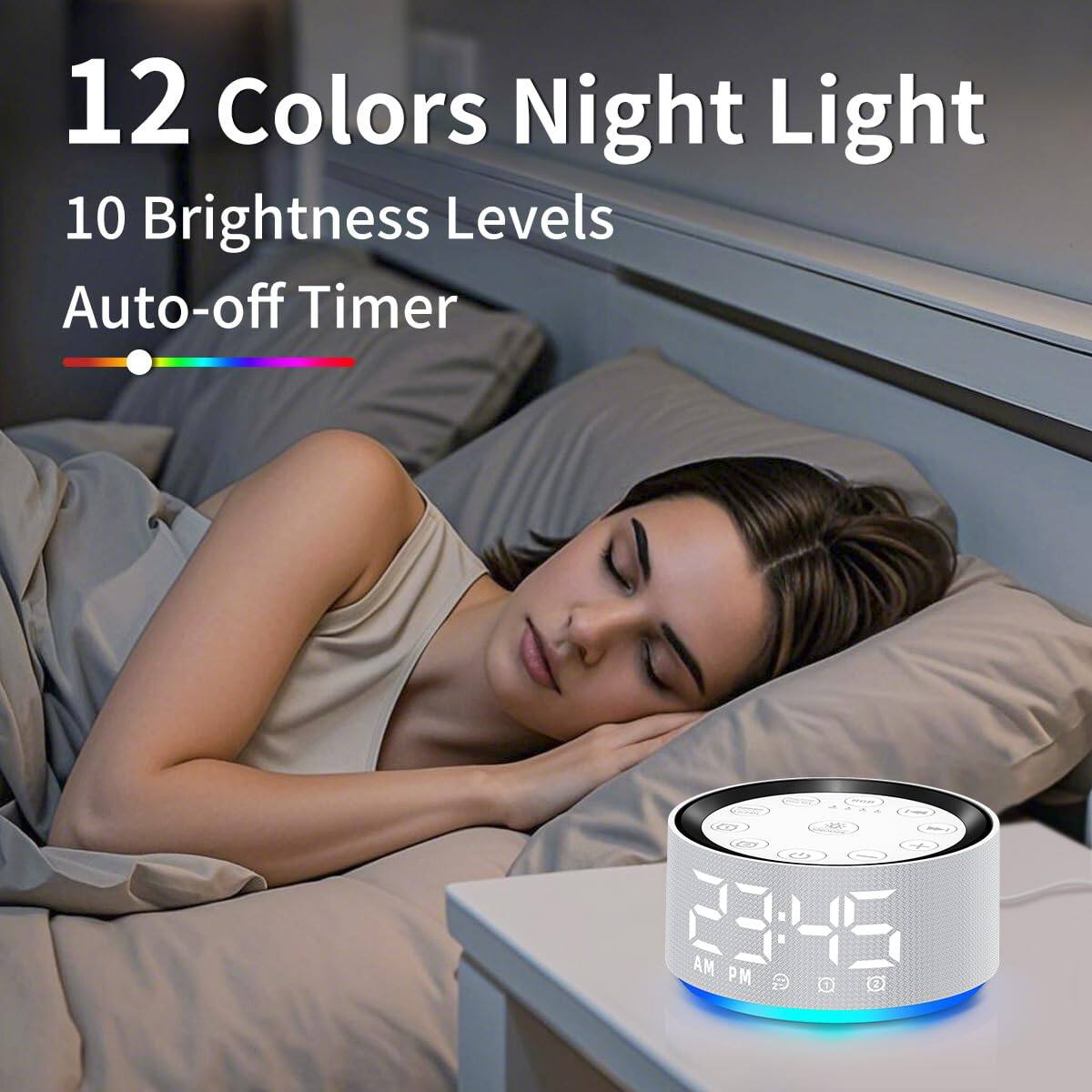 12 Colors Night Light  
10 Brightness Levels  
Auto-off Timer