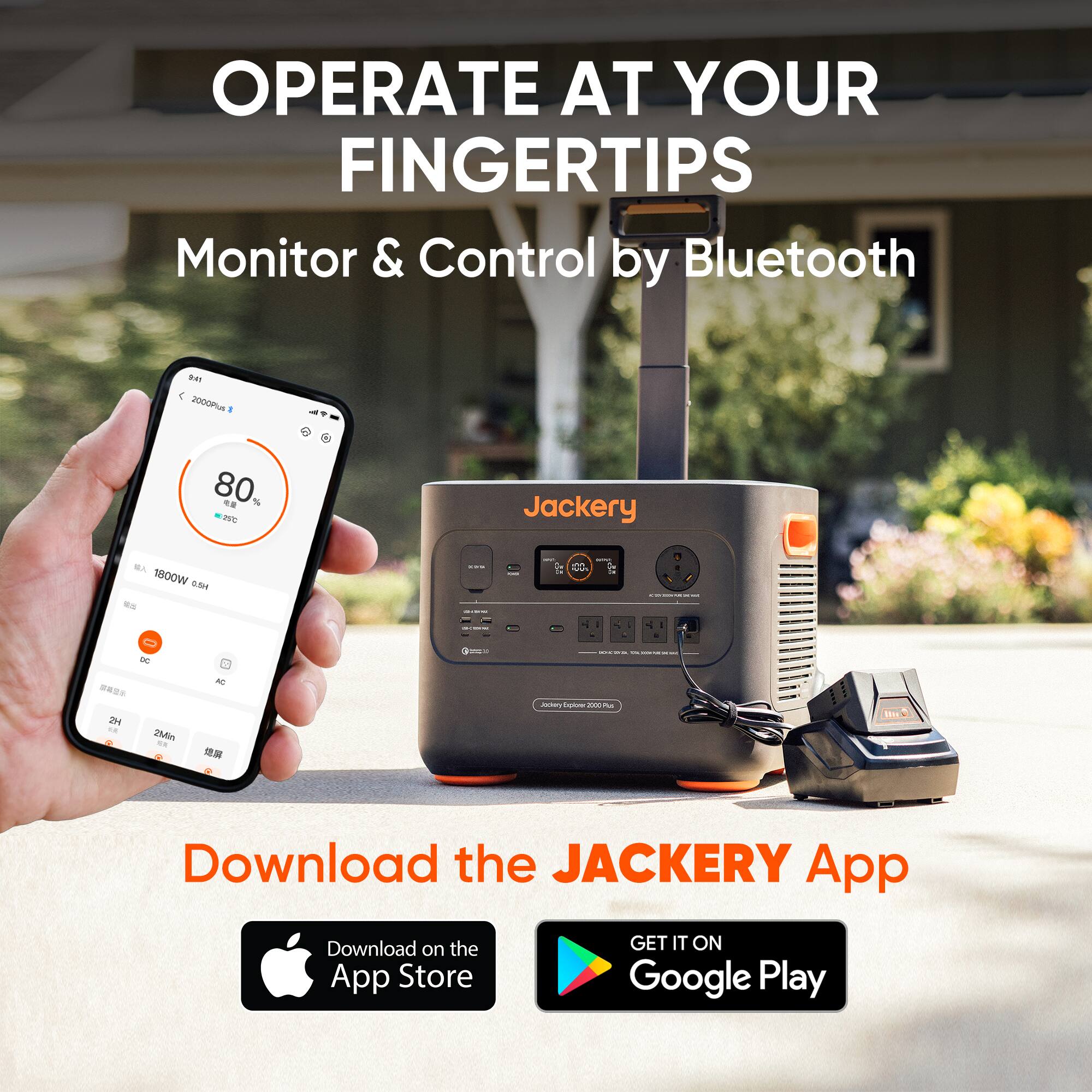 OPERATE AT YOUR FINGERTIPS  
Monitor & Control by Bluetooth  

Download the JACKERY App  
Download on the App Store  
GET IT ON Google Play