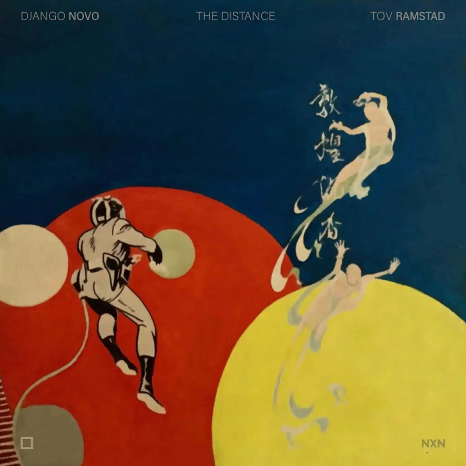DJANGO NOVO  
THE DISTANCE  
TOV RAMSTAD  

NXN