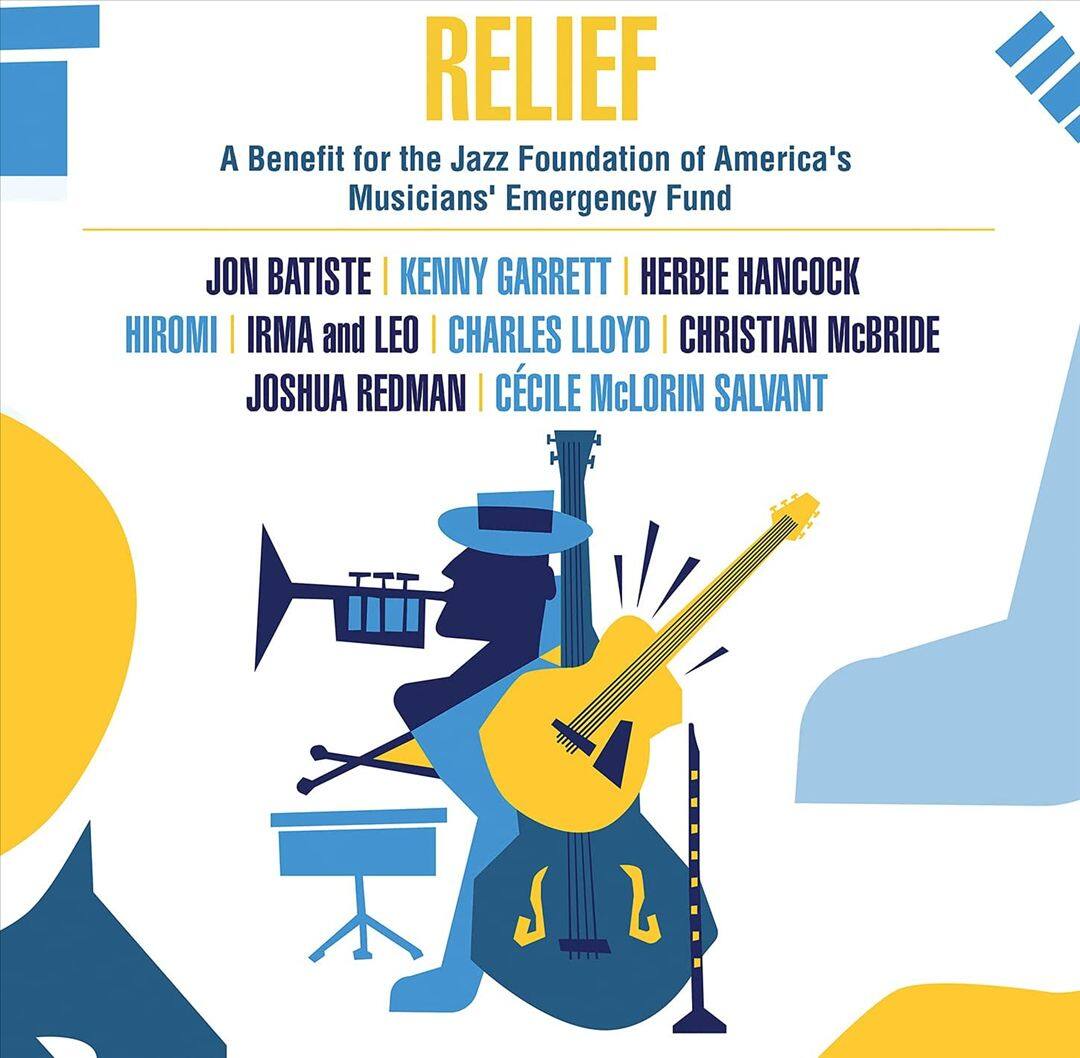Relief: A Benefit for the Jazz Foundation of America's Musicians' Emergency Fund [LP] [VINYL]