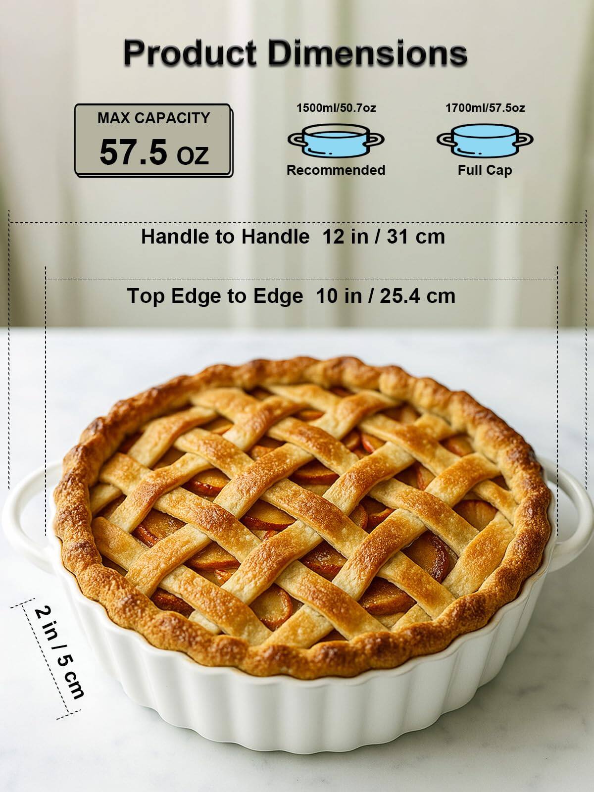 Product Dimensions

MAX CAPACITY  
57.5 oz

1500ml/50.7oz Recommended  
1700ml/57.5oz Full Cap

Handle to Handle  
12 in / 31 cm

Top Edge to Edge  
10 in / 25.4 cm

2 in / 5 cm