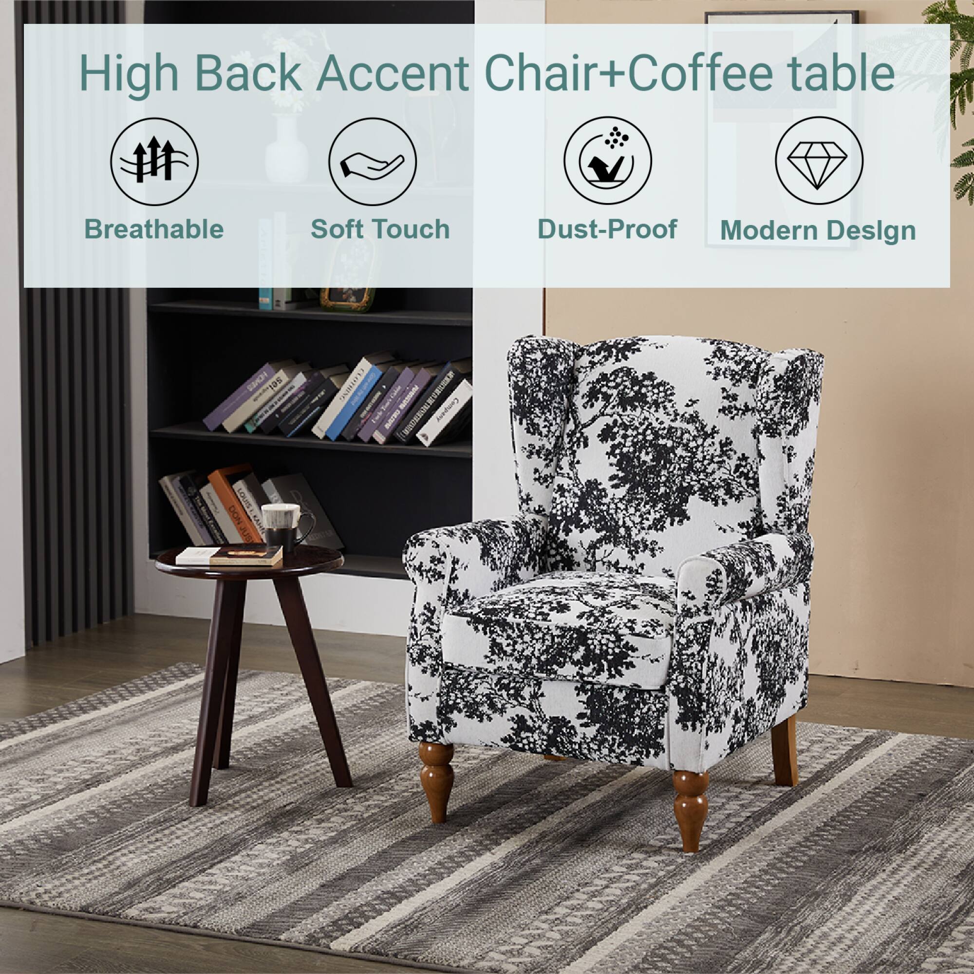High Back Accent Chair + Coffee table

- Breathable
- Soft Touch
- Dust-Proof
- Modern Design