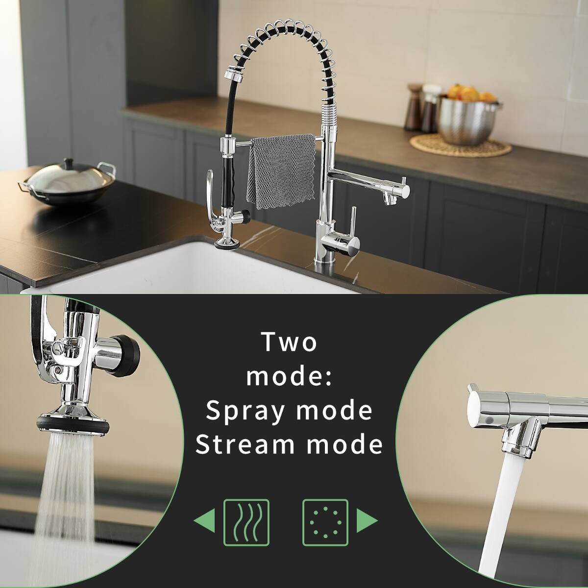 Two mode: Spray mode Stream mode
